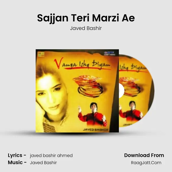 Sajjan Teri Marzi Ae MP3 Song by Javed Bashir Cover
