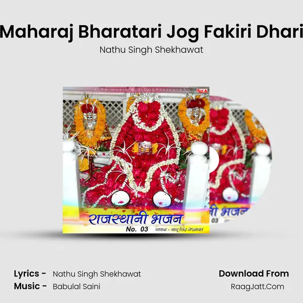 Maharaj Bharatari Jog Fakiri Dhari MP3 Song by Nathu Singh Shekhawat Cover