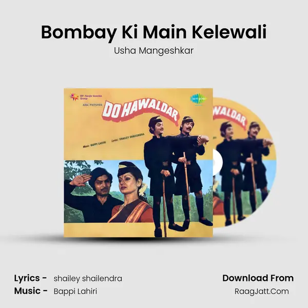 Bombay Ki Main Kelewali MP3 Song by Usha Mangeshkar Cover