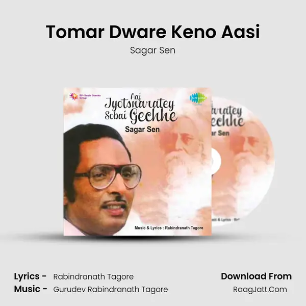 Tomar Dware Keno Aasi MP3 Song by Sagar Sen Cover