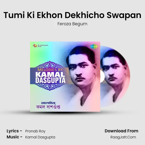 Tumi Ki Ekhon Dekhicho Swapan MP3 Song by Feroza Begum Cover