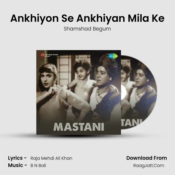 Ankhiyon Se Ankhiyan Mila Ke MP3 Song by Shamshad Begum Cover