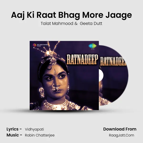 Aaj Ki Raat Bhag More Jaage MP3 Song by Talat Mahmood Cover