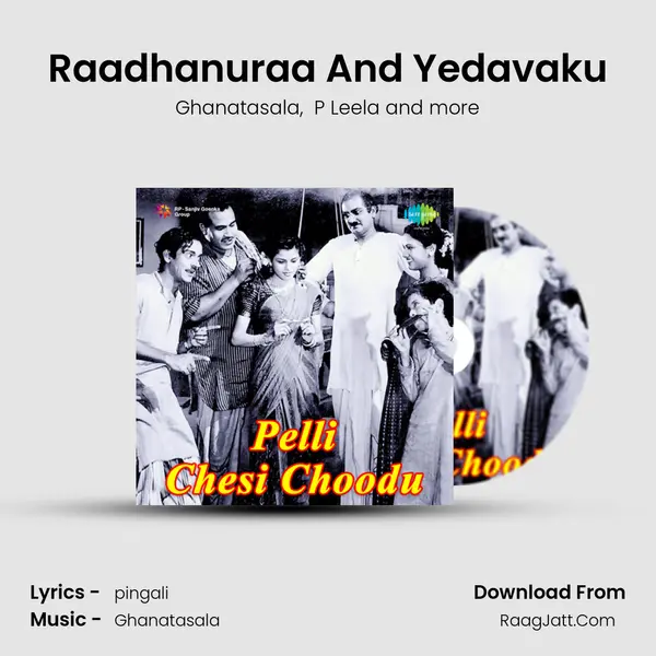 Raadhanuraa And Yedavaku MP3 Song by Ghanatasala Cover