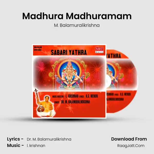 Madhura Madhuramam MP3 Song by M. Balamuralikrishna Cover