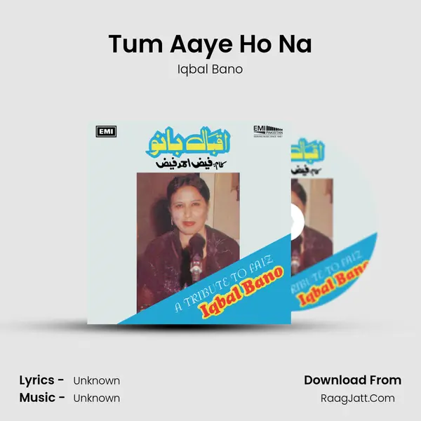 Tum Aaye Ho Na MP3 Song by Iqbal Bano Cover