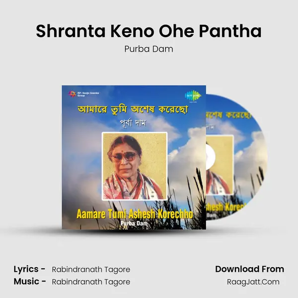 Shranta Keno Ohe Pantha MP3 Song by Purba Dam Cover