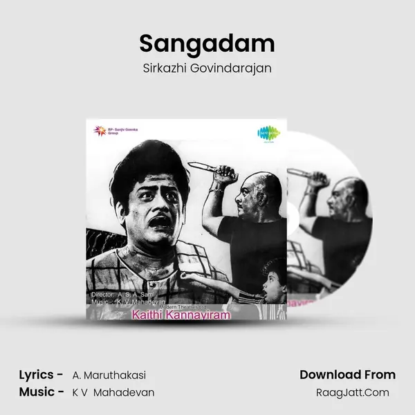 Sangadam MP3 Song by Sirkazhi Govindarajan Cover