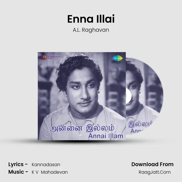 Enna Illai MP3 Song by A.L. Raghavan Cover