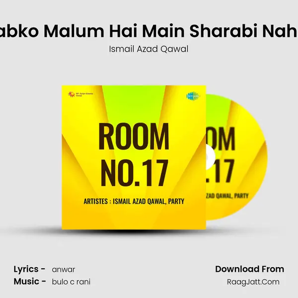 Sabko Malum Hai Main Sharabi Nahin MP3 Song by Ismail Azad Qawal Cover