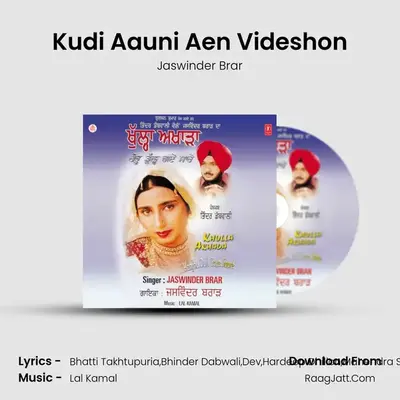 Kudi Aauni Aen Videshon MP3 Song by Jaswinder Brar Cover