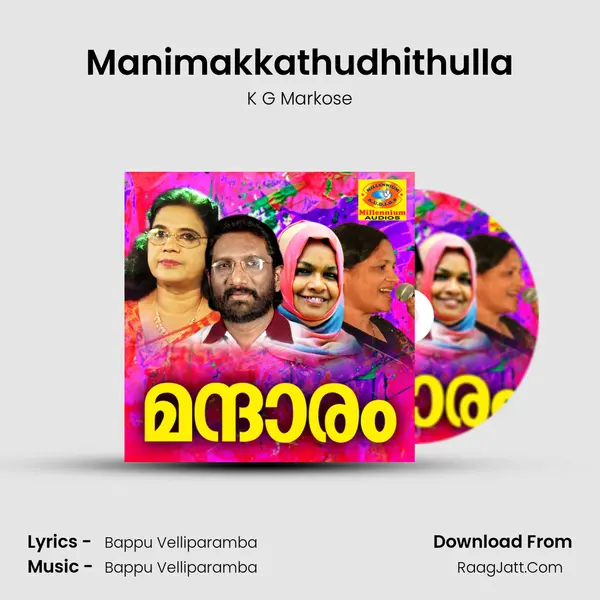 Manimakkathudhithulla MP3 Song by K G Markose Cover