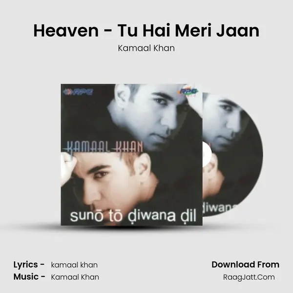 Heaven - Tu Hai Meri Jaan MP3 Song by Kamaal Khan Cover