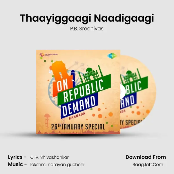 Thaayiggaagi Naadigaagi MP3 Song by P.B. Sreenivas Cover