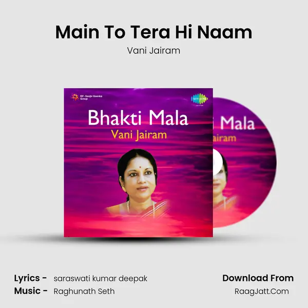 Main To Tera Hi Naam MP3 Song by Vani Jairam Cover