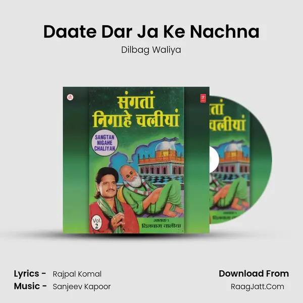 Daate Dar Ja Ke Nachna MP3 Song by Dilbag Waliya Cover