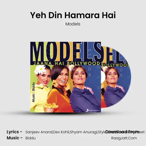 Yeh Din Hamara Hai MP3 Song by Models Cover