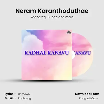 Neram Karanthoduthae MP3 Song by Ragharag Cover
