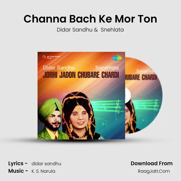 Channa Bach Ke Mor Ton MP3 Song by Didar Sandhu Cover