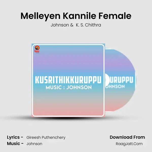 Melleyen Kannile Female MP3 Song by Johnson Cover