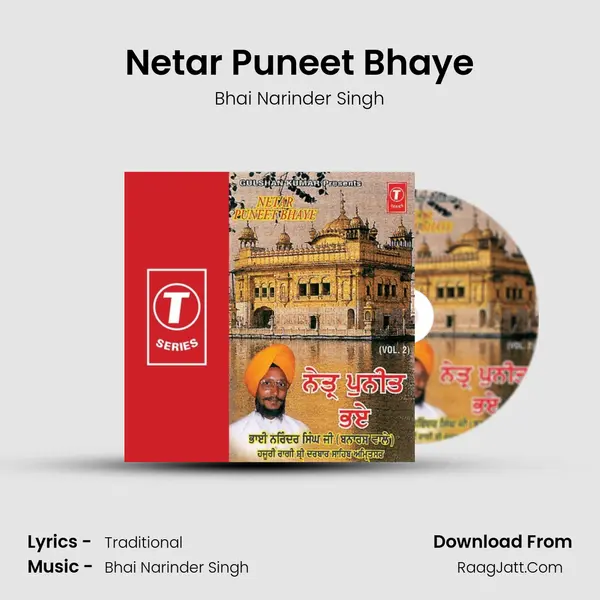 Netar Puneet Bhaye MP3 Song by Bhai Narinder Singh Cover