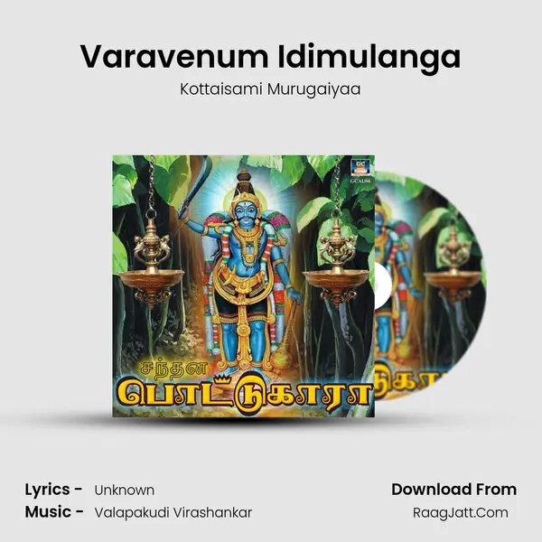 Varavenum Idimulanga MP3 Song by Kottaisami Murugaiyaa Cover