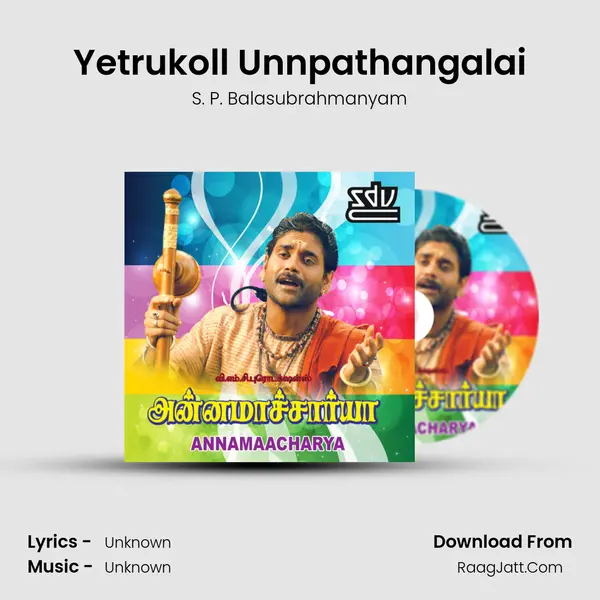 Yetrukoll Unnpathangalai MP3 Song by S. P. Balasubrahmanyam Cover