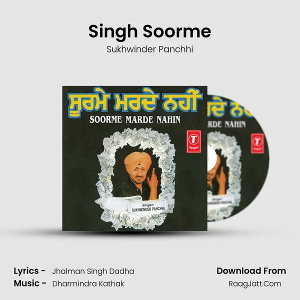 Singh Soorme MP3 Song by Sukhwinder Panchhi Cover