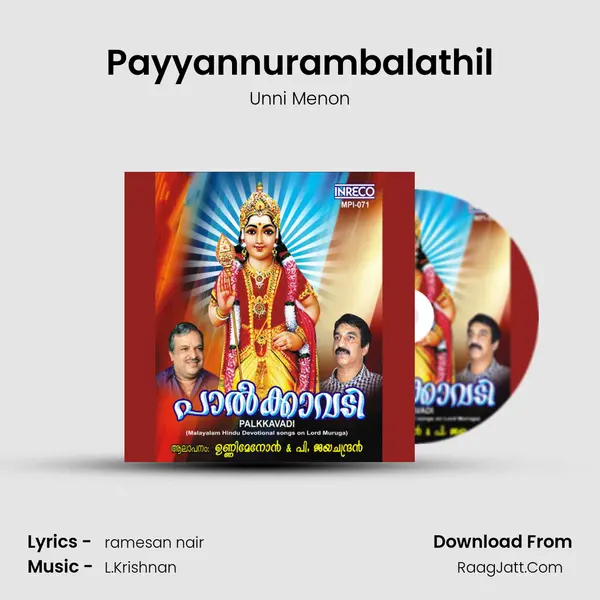 Payyannurambalathil MP3 Song by Unni Menon Cover