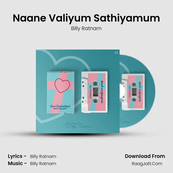 Naane Valiyum Sathiyamum MP3 Song by Billy Ratnam Cover