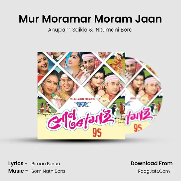 Mur Moramar Moram Jaan MP3 Song by Anupam Saikia Cover