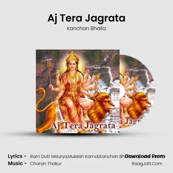 Aj Tera Jagrata MP3 Song by Kanchan Bhalla Cover