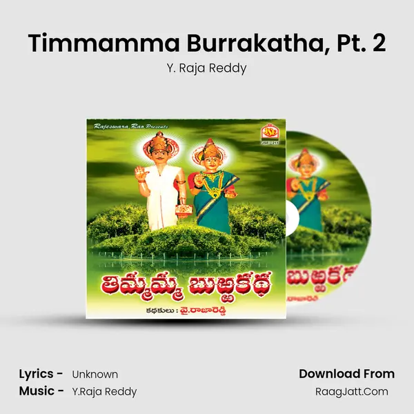 Timmamma Burrakatha, Pt. 2 MP3 Song by Y. Raja Reddy Cover