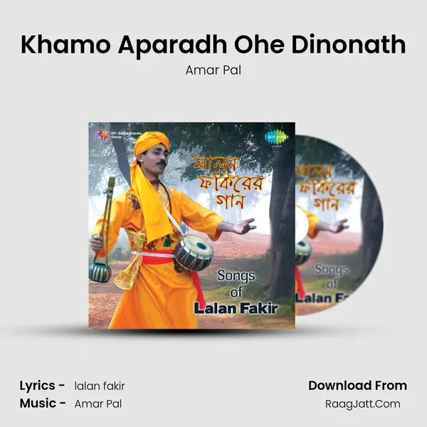 Khamo Aparadh Ohe Dinonath MP3 Song by Amar Pal Cover