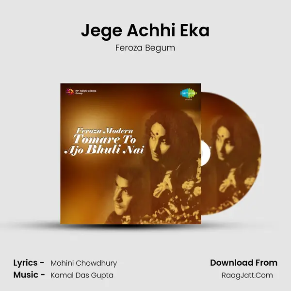 Jege Achhi Eka MP3 Song by Feroza Begum Cover
