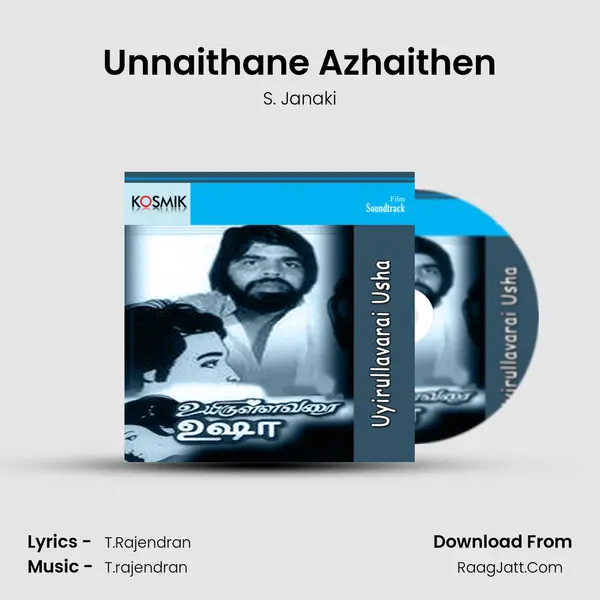 Unnaithane Azhaithen MP3 Song by S. Janaki Cover