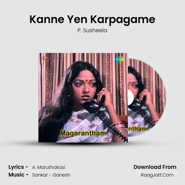 Kanne Yen Karpagame MP3 Song by P. Susheela Cover
