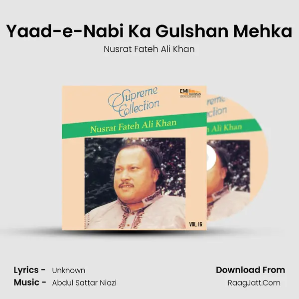 Yaad-e-Nabi Ka Gulshan Mehka MP3 Song by Nusrat Fateh Ali Khan Cover