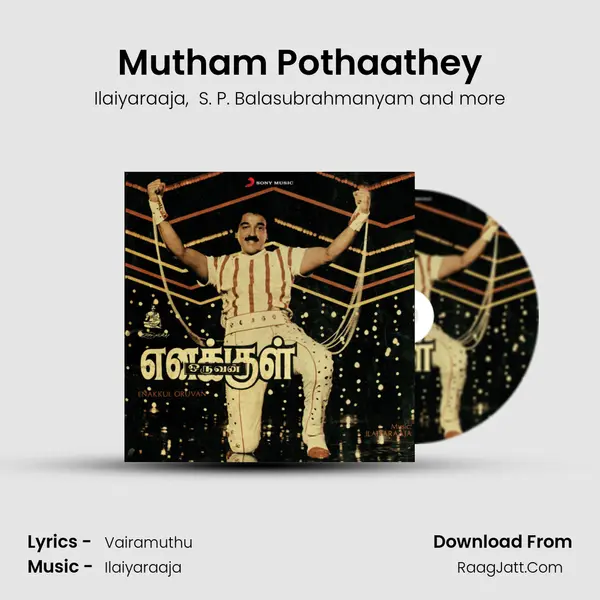 Mutham Pothaathey MP3 Song by Ilaiyaraaja Cover