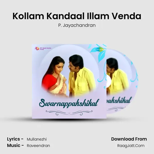 Kollam Kandaal Illam Venda MP3 Song by P. Jayachandran Cover