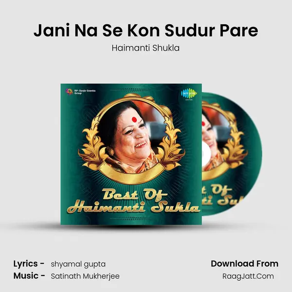Jani Na Se Kon Sudur Pare MP3 Song by Haimanti Shukla Cover