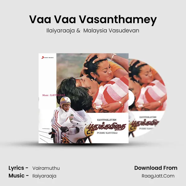 Vaa Vaa Vasanthamey MP3 Song by Ilaiyaraaja Cover