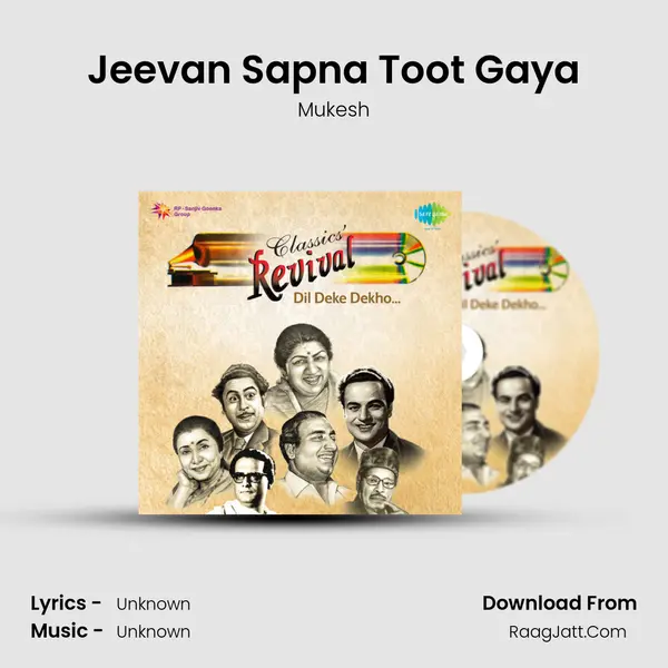 Jeevan Sapna Toot Gaya MP3 Song by Mukesh Cover
