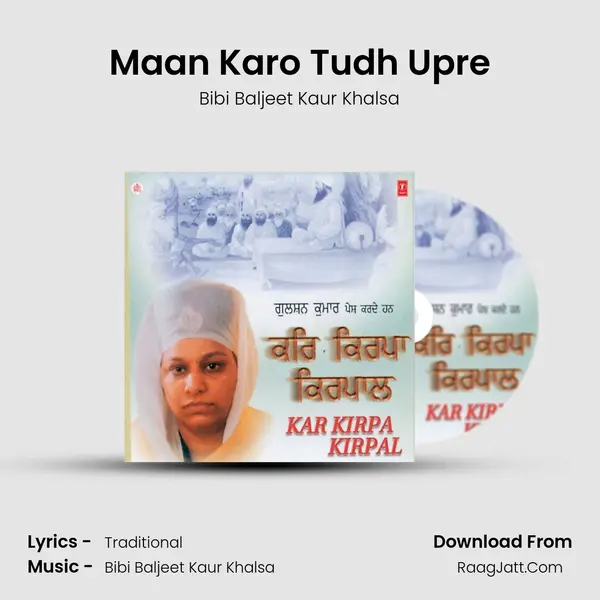 Maan Karo Tudh Upre MP3 Song by Bibi Baljeet Kaur Khalsa Cover