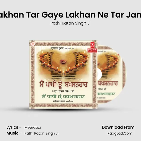 Lakhan Tar Gaye Lakhan Ne Tar Jana MP3 Song by Pathi Ratan Singh Ji Cover
