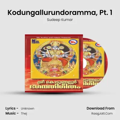 Kodungallurundoramma, Pt. 1 MP3 Song by Sudeep Kumar Cover