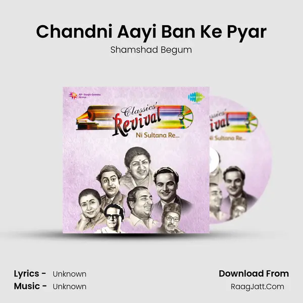 Chandni Aayi Ban Ke Pyar MP3 Song by Shamshad Begum Cover