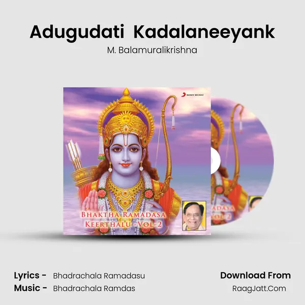 Adugudati  Kadalaneeyank MP3 Song by M. Balamuralikrishna Cover