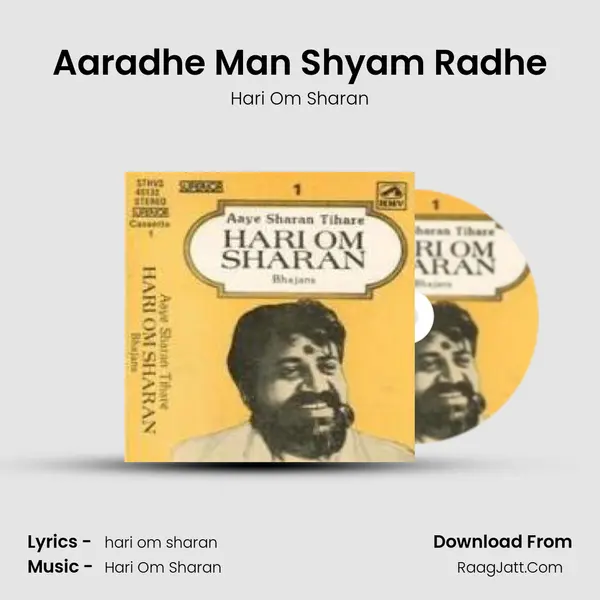 Aaradhe Man Shyam Radhe MP3 Song by Hari Om Sharan Cover