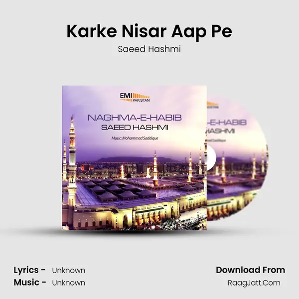 Karke Nisar Aap Pe MP3 Song by Saeed Hashmi Cover